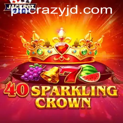 40SparklingCrown: A New Jewel in the CrazyJD Casino Crown